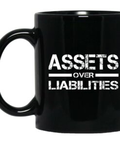 Assets Over Liabilities Mugs 1
