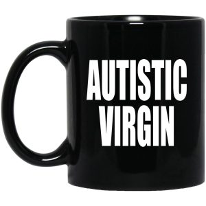 Autistic Virgin Mugs 1