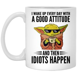 Baby Yoda I Wake Up Everyday With Good Attitude Mugs