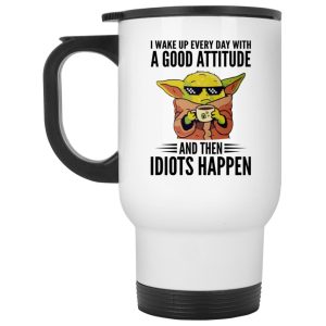 Baby Yoda I Wake Up Everyday With Good Attitude Mugs 2