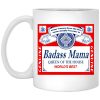 Badass Mama Queen Of The House World’s Best Mugs