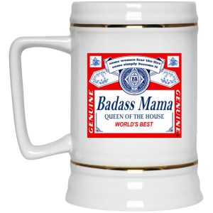 Badass Mama Queen Of The House World's Best Mugs 3