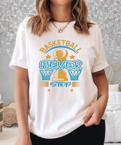Basketball Never Stop Trophy Champion T-Shirt 1 Basketball Never Stop Trophy Champion T Shirt 2