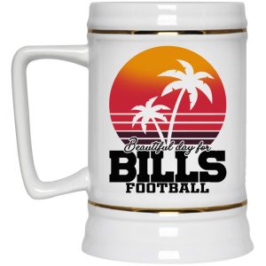 Beautiful Day For Bills Football Mugs 3