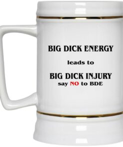 Big Dick Energy Leads To Big Dick Injury Mugs 3