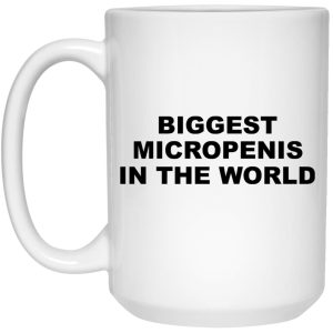 Biggest Micropenis In The World Mugs 2