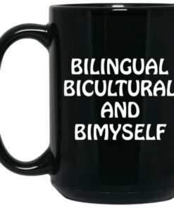 Bilingual Bicultural And Bimyself Mugs 2