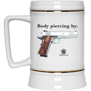 Body Piercing By Smith And Wesson Mugs 3