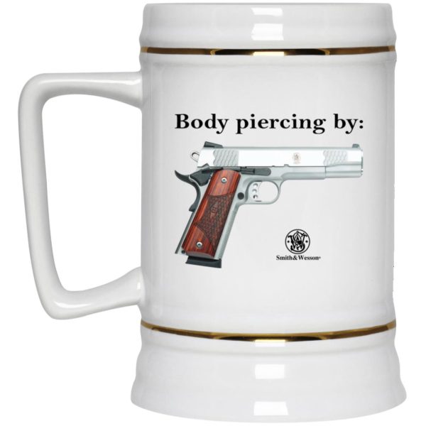 Body Piercing By Smith And Wesson Mugs