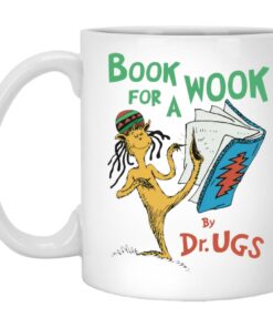 Book For A Wook By Dr Ugs Mugs 1