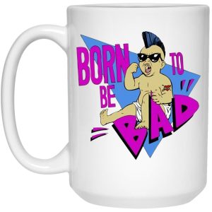 Born To Be Bad Mugs 2