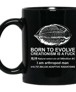 Born To Evolve Creationism Is A Fuck Natural Select Mugs 1