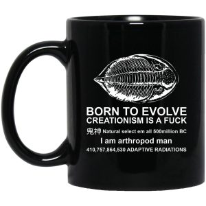 Born To Evolve Creationism Is A Fuck Natural Select Mugs 1