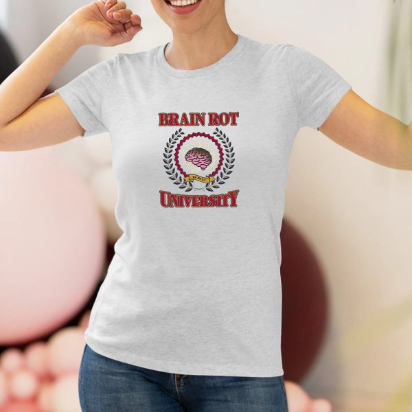 Brain Rot University T-Shirt