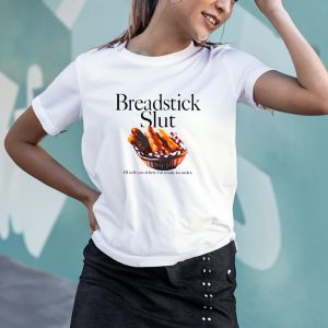 Breadstick Slut I’ll Tell You When I’m Ready To Order T-Shirt