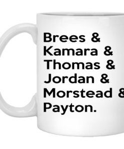 Brees Kamara Thomas Jordan Morstead Payton Mugs 1