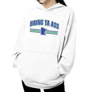 Bring Ya Ass Minnesota Hoodie