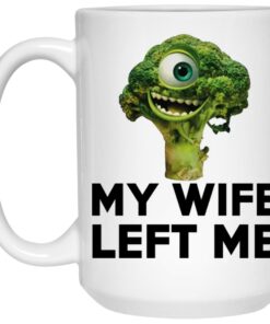 Broccoli My Wife Left Me Mugs 3