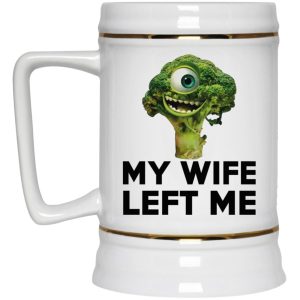 Broccoli My Wife Left Me Mugs 4