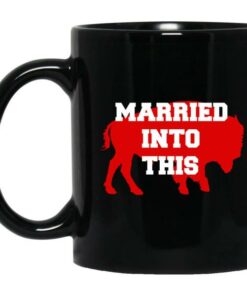 Buffalo Married Into This Mugs 3