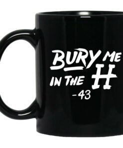 Bury Me In The H Mugs 1