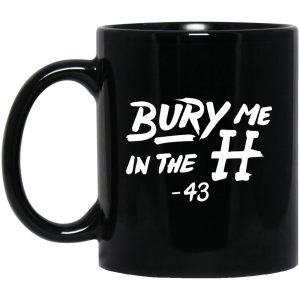 Bury Me In The H Mugs 1