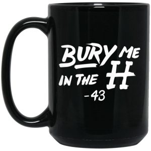 Bury Me In The H Mugs 2