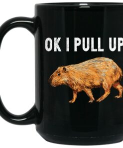 Capybara Ok I Pull Up Mugs 1 Capybara Ok I Pull Up Mugs 2