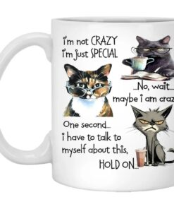 Cats Im Not Crazy Im Just Special Mug 1