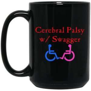 Cerebral Palsy W Swagger Mugs