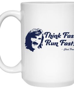 Chad Powers - Think Fast Run Fast�Mugs 2 Chad Powers Think Fast Run FastMugs 3