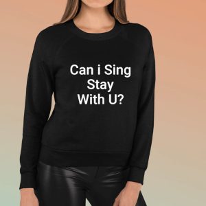 Charlton Can I Sing Stay With U T Shirt 1