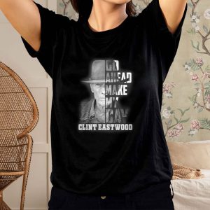 Clint Eastwood Go Head Make My Day T Shirt 1