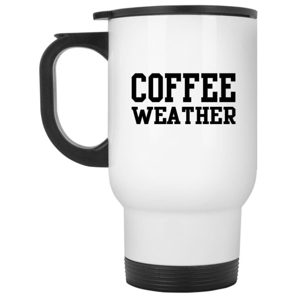 Coffee Weather Mugs