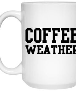 Coffee Weather Mugs 2 Coffee Weather Mugs 3