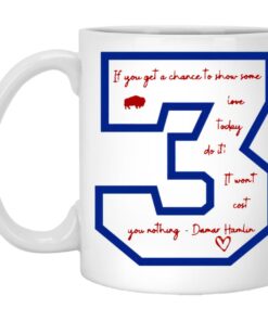 Damar Hamlin If You Get A Chance To Show Some Love Mugs 1