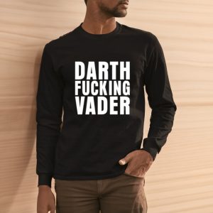 Darth Fucking Vader T Shirt 2