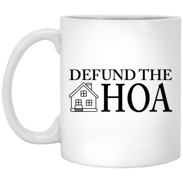 Defund The HOA Mugs