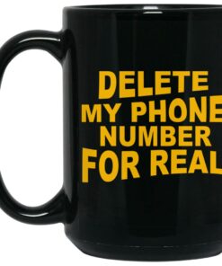 Delete My Phone Number For Real Mugs 2