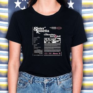 Distortion Sister Rosetta The Godmother Rock And Roll T Shirt 2