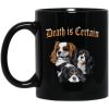 Dogs – Death Is Certain Mugs