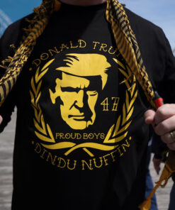 Donald Trump 47 Proud Boys Dindu Nuffin T Shirt 1