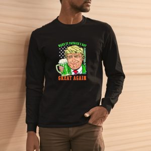 Donald Trump Drinking Beer Make St Patrick's Day Great Again Shirts 2