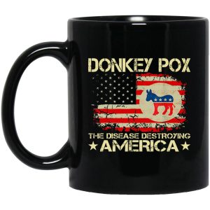 Donkey Pox The Disease Destroying America Mugs 1