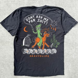 Dont Ask Me For Shit T Shirt 3