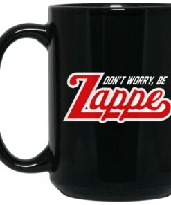 Don't Worry Be Zappe Mugs 1 Dont Worry Be Zappe Mugs 2