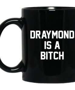 Draymond Is A Bitch Mugs 1