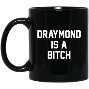 Draymond Is A Bitch Mugs 1