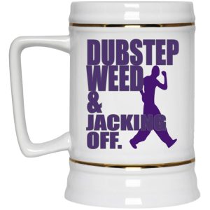 Dubstep Weed And Jacking Off Mugs 3