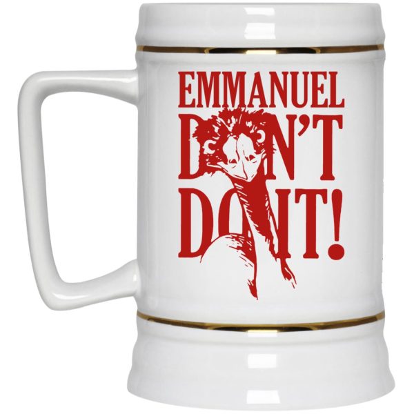 Emmanuel Don’t Do It Mugs